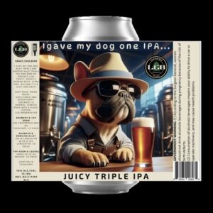 I Gave My Dog One IPA