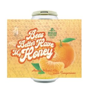 Bees Better Have My Honey